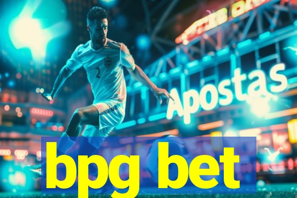 bpg bet